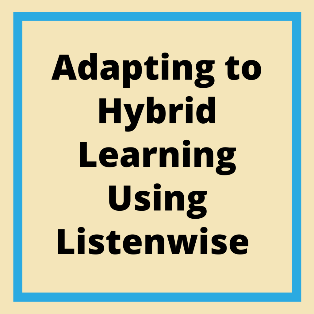 Classroom of the Now - Hybrid Learning