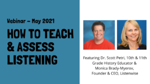Youtube thumbnail picture of webinar: How to Teach and Assess Listening featuring headshots of the presenters, Scott Petri and Monica Brady-Myerov